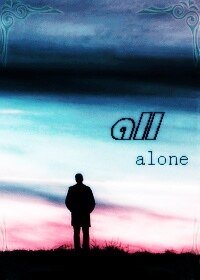 all alone